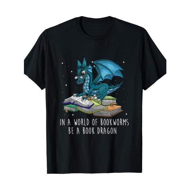 In A World Full Of Bookworms Be A Book Dragon T-Shirt Made in USA Hoodie Sweatshirt | PrintMintTees.com