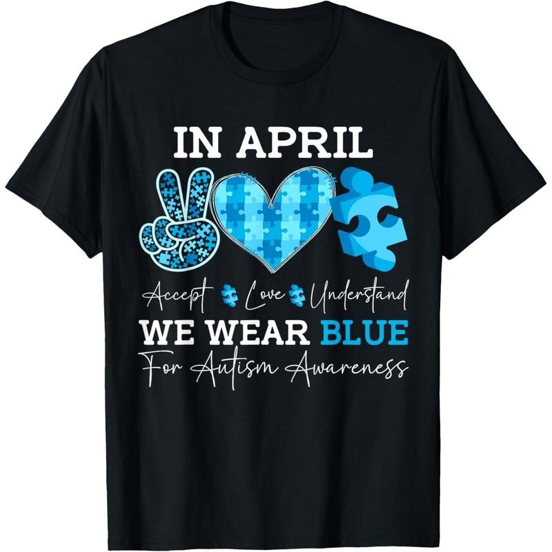 In April We Wear Blue Autism Awareness Men Women  Autism T-Shirt Hoodie Sweatshirt | PrintMintTees.com