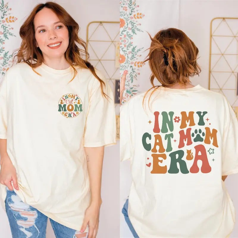 In My Cat Mom Era Shirt Funny Cat Shirt Cat Mom Tshirt Cat Mom Life Tee Cat Mom Vibes Shirt Cat Lover Shirtsas757 Hoodie...