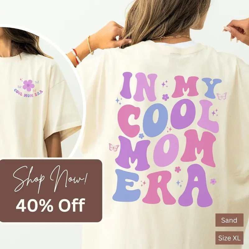 In My Cool Mom Era Shirt Cool Moms Shirt Cool Mama Shirt Cool Mother Shirt New Mom T-shirt Mama Club Shirt TK43GN Hoodie...