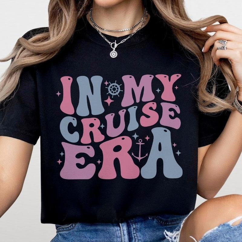 In My Cruise Era Shirt, Funny Vacation Tee, Retro Cruise Gift, Cruise Travel T-shirt, Cruise Tripping Tee, Cruise Lover...