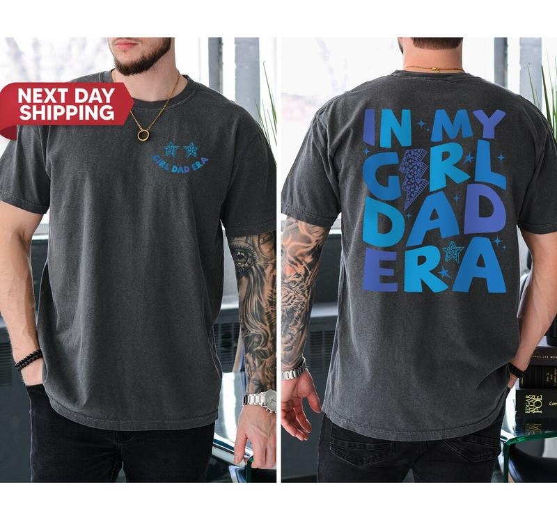 In My Girl Dad Era Shirt, Father And Daughter, Father's Day Shirt, Gift for A New Dad Cotton Menswear Hoodie Sweatshirt