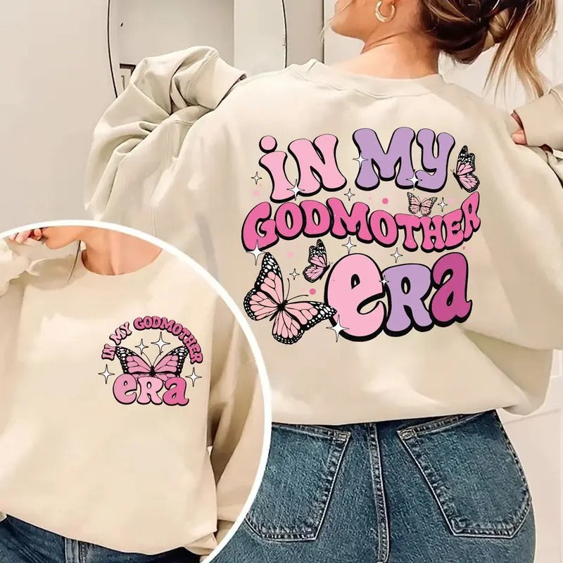 In My Godmother Era Shirt, Fairy Godmother Proposal T-shirt, Mothers Day Sweatshirt, Godmom Gift Shirt, New Godmother...