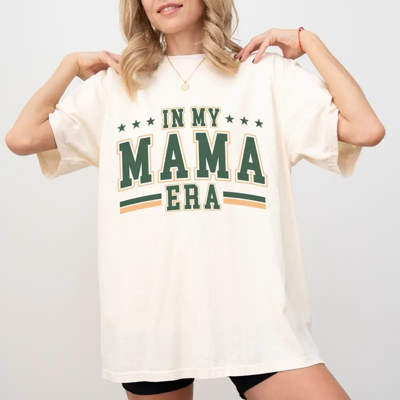 In My Mama Era Comfort Colors Shirt, Mothers Day Tee, Mom Era T-Shirt, Funny New Mom Gift Tee Womenswear Hoodie, Sweatshirt