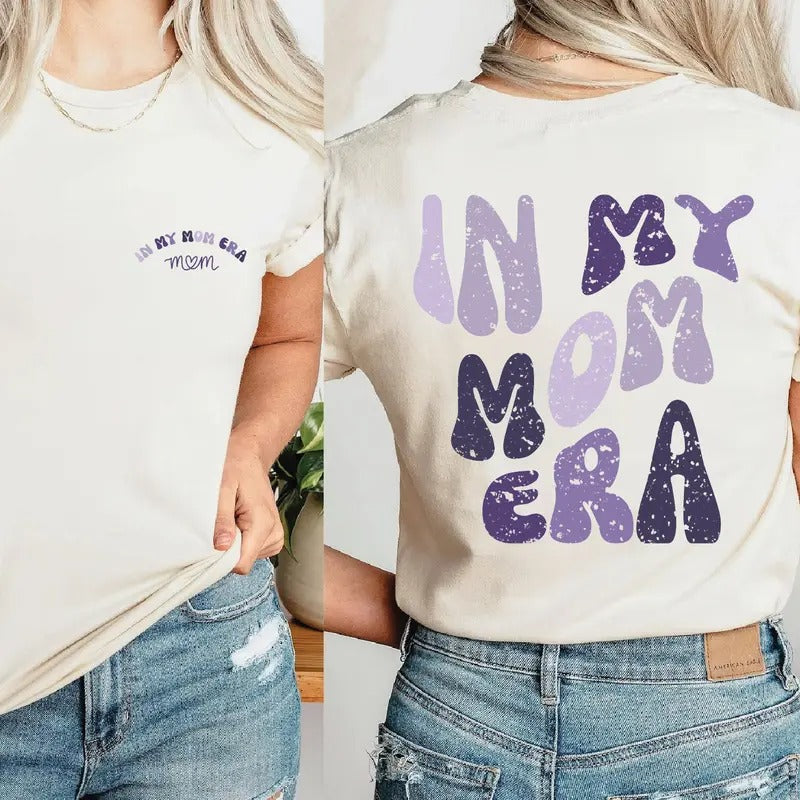 In My Mom Era Shirt Gift For Mom Mama Shirt Mothers Day Gift Rom453 TK43GN Hoodie Sweatshirt | PrintMintTees.com