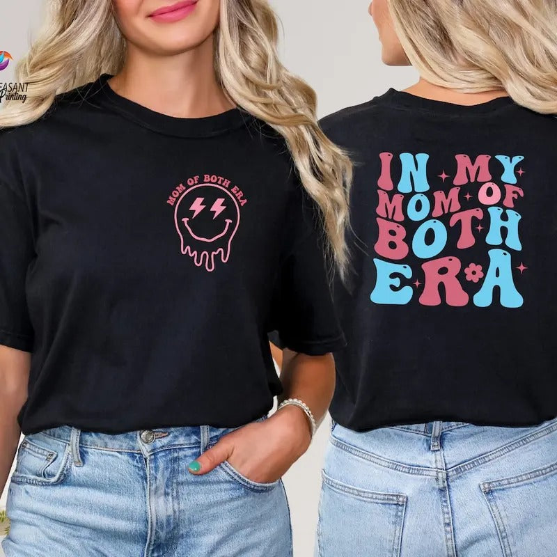 In My Mom Of Both Era Shirt, Gift For Mom, Mom of Both Shirt, Mom Sweatshirt, Mother's Days Gift, Twin Mom Shirt, Mama...