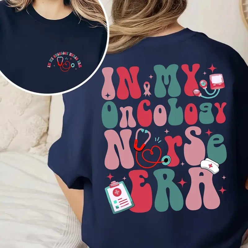 In My Oncology Nurse Era Sweatshirt, Cancer Nurse Shirt, Oncology Cancer Nursing Shirt Hoodie | PrintMintTees.com