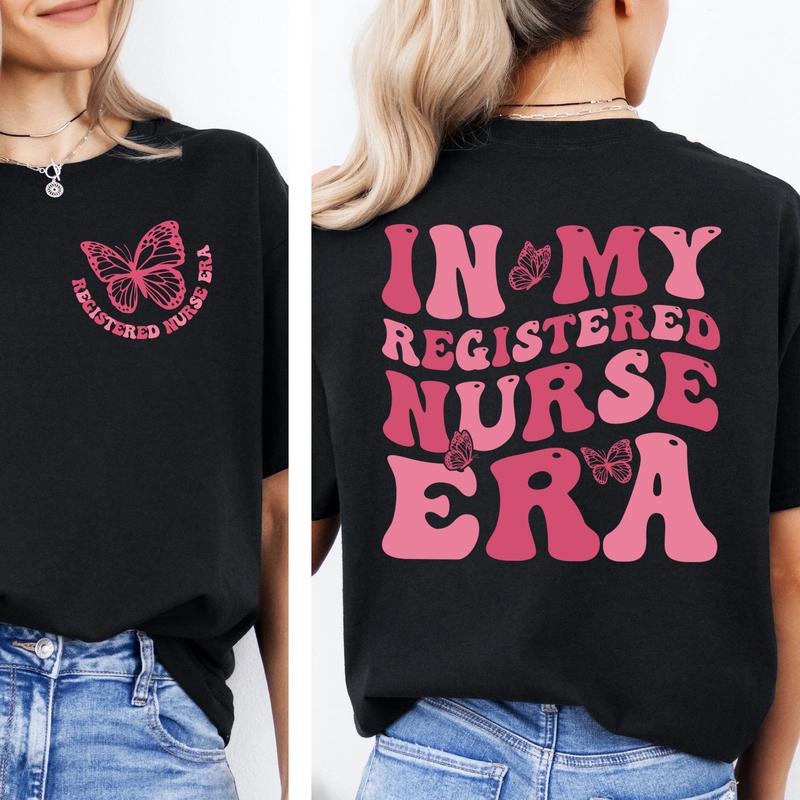 In My Registered Nurse Era T-shirt, Cute Nurse Shirt, Nursing School Tee, RN Tshirt, Gift for Nurse Hoodie Sweatshirt