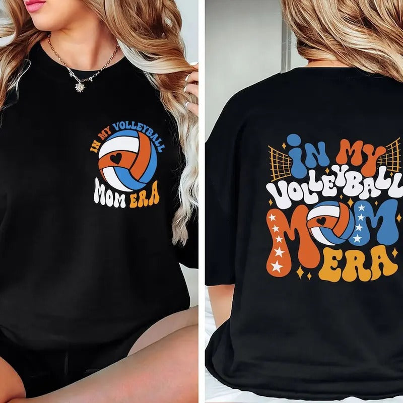 In My Volleyball Mom Era Sweatshirt,  Volleyball Shirt,  Volleyball Mom Shirt, Mom Shirt Hoodie | PrintMintTees.com