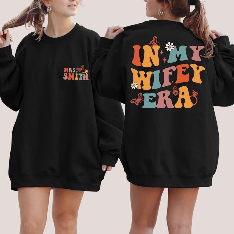 In My Wifey Era Sweatshirt, It's Giving Wifey Sweatshirt, , Engagement Gift For Her, Gift to Wife, Funny Wife Sweatshirt,...
