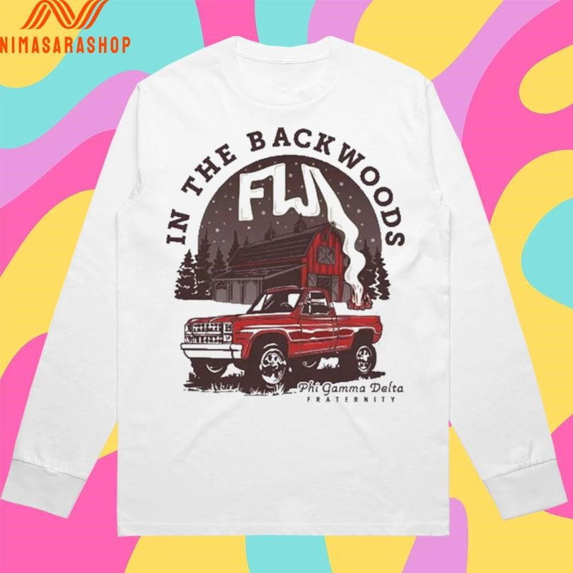 In The Backwoods Phi Gamma Delta Fraternity Shirts