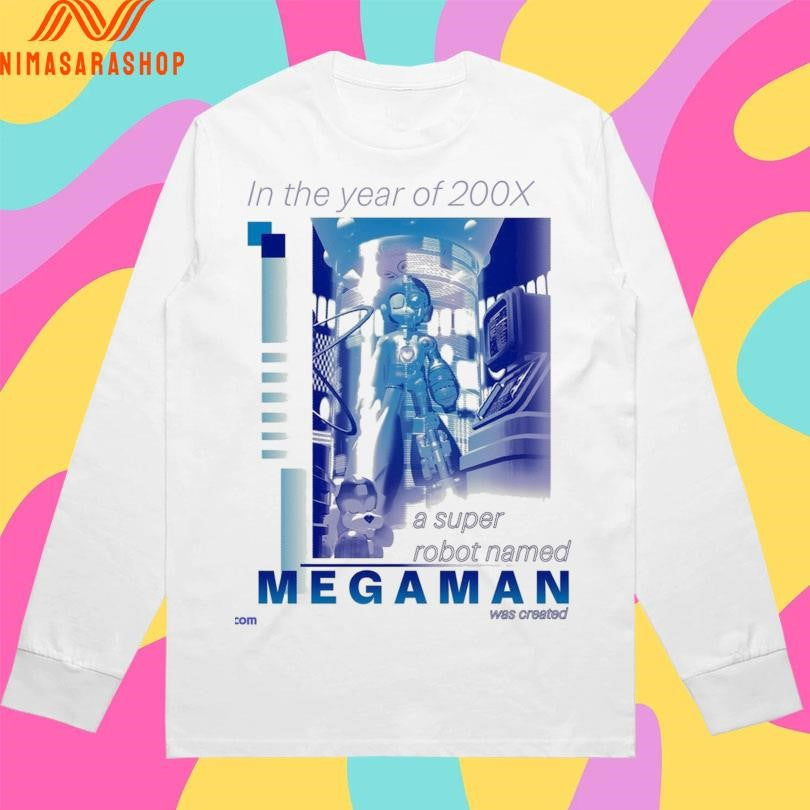 In The Year Of 200x A Super Robot Named Megaman Was Created Shirts