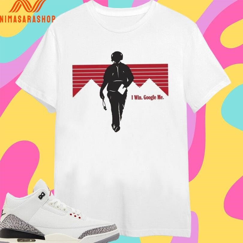 Indiana Cignetti I Win Google Me 2026 Shirts