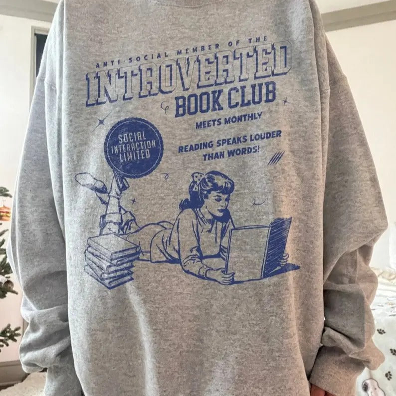 Introverted Book Club Sweatshirt Bookish Sweatshirt, Anti-Social Book Club Shirt Hoodie | PrintMintTees.com