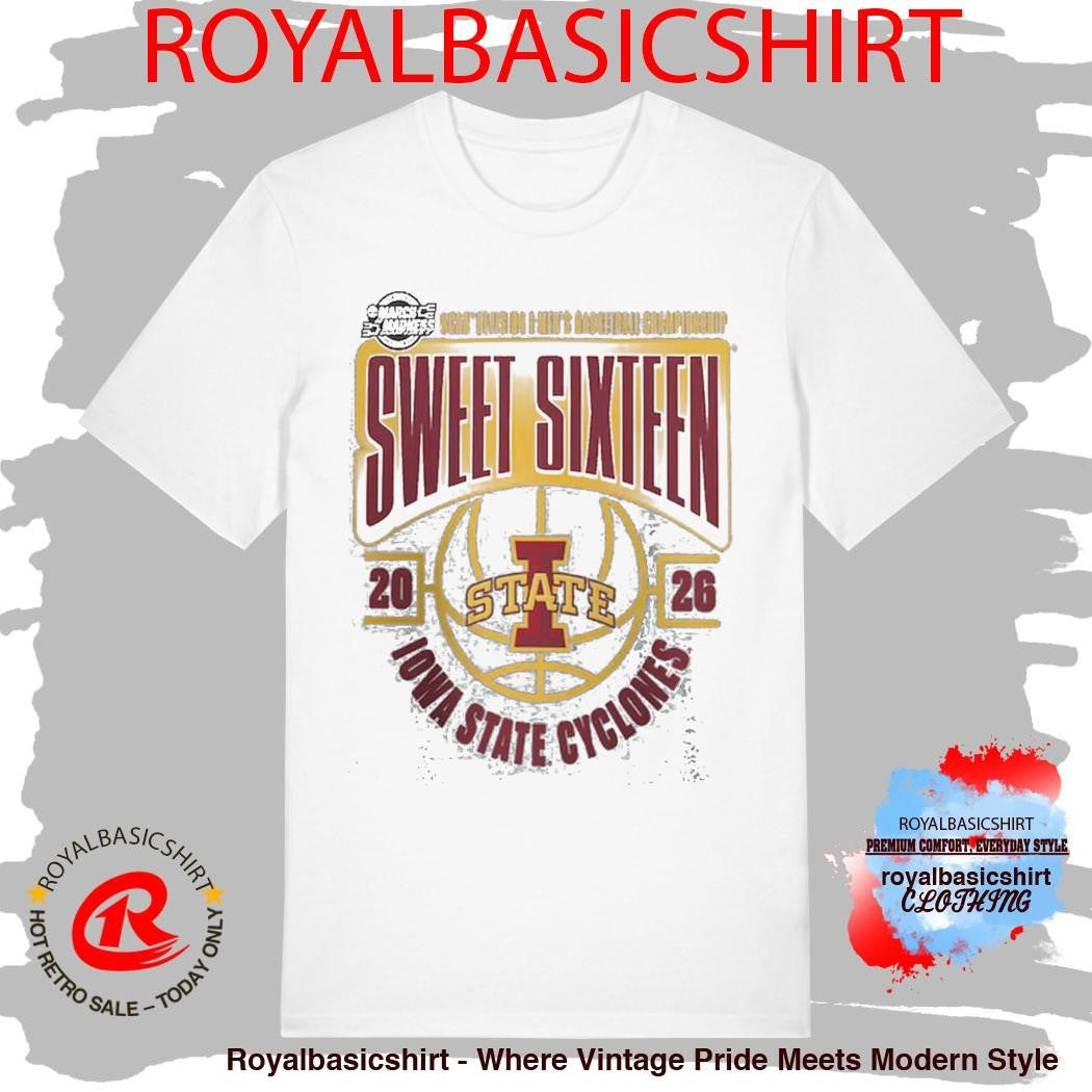 Iowa State Cyclones Men’s Basketball 2026 NCAA March Madness Sweet 16 T-Shirt