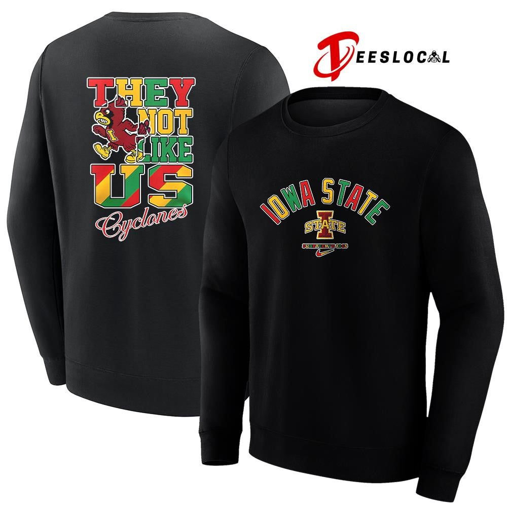 Iowa State Cyclones x Juneteenth they not like us shirt