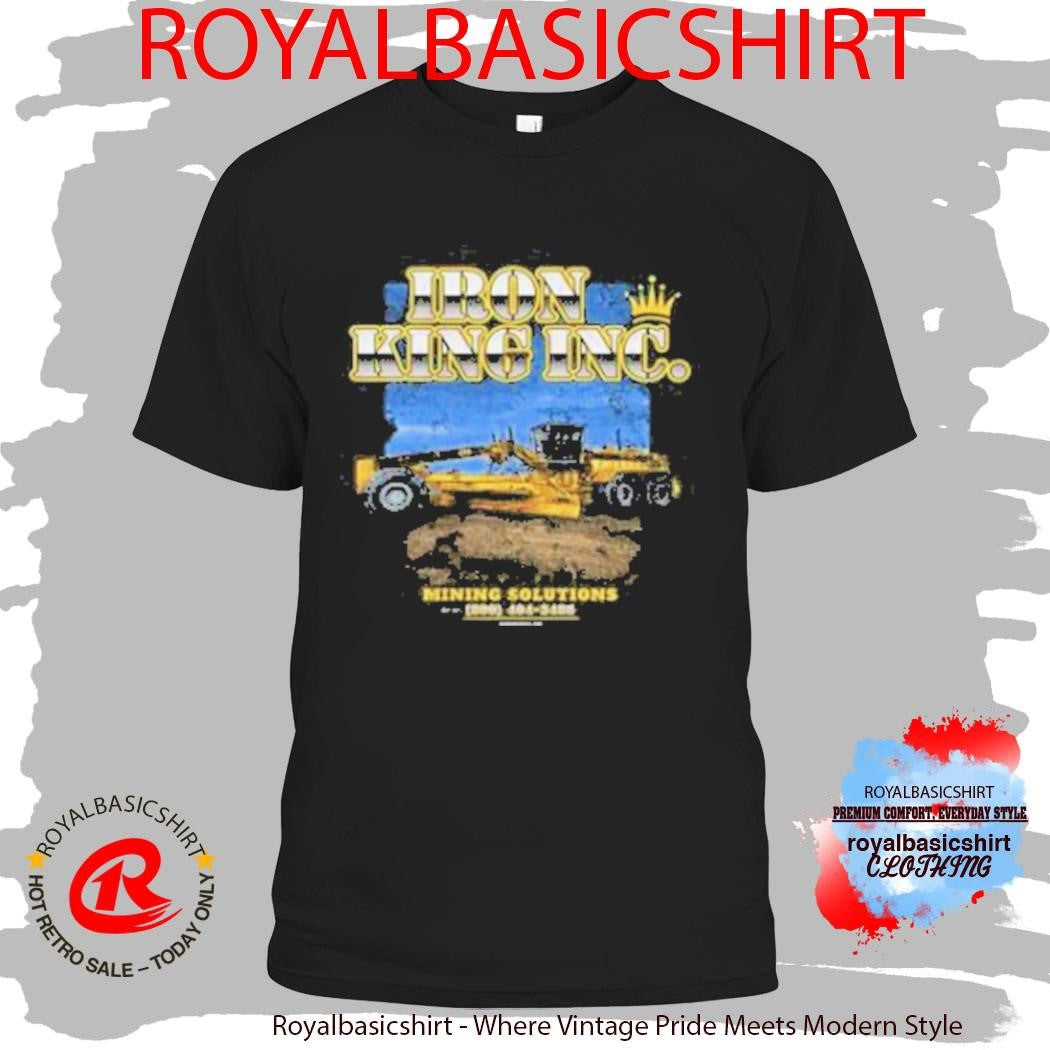Iron King Iron Grader Shirt