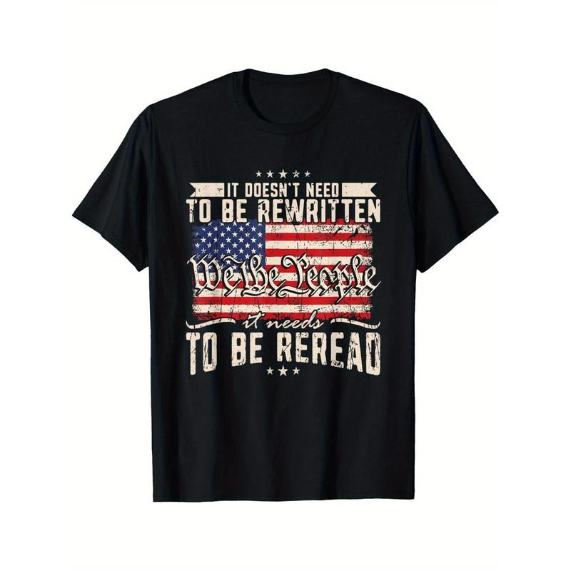 It Doesn't Need To Be Rewritten It Needs To Be Reread T-Shirt Black casual short sleeve men's sport T-shirt 220g made in...