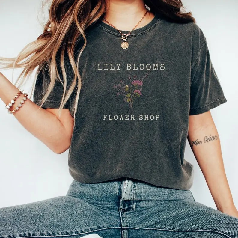It Ends With Us Shirt, Lily Blooms Floral Shop, Colleen Hoover, COHO, Trendy Shirt, Bookish Gift, Bookish, Minimalist...