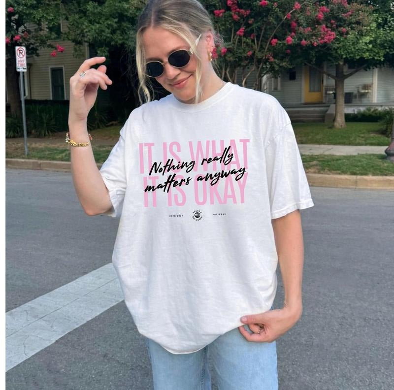 It Is What ItIs Okay Shirt, Patterns shirt, We Broke Up Tee Hoodie, Sweatshirt | PrintMintTees.com