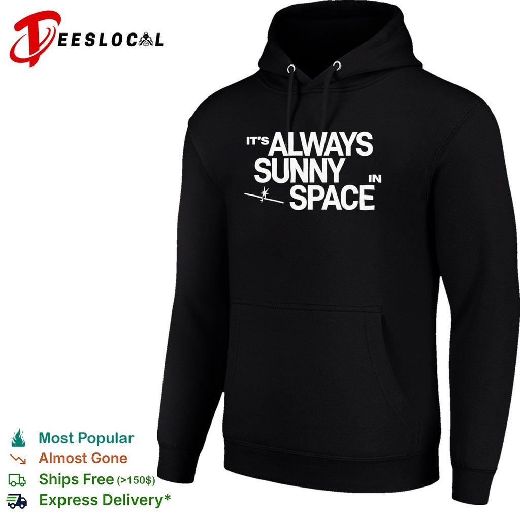 It is Always Sunny in Space Parody Mashup Television shirt