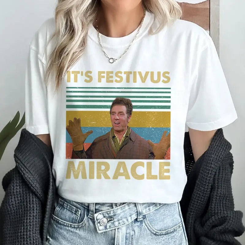 It's A Festivus Miracle Seinfeld Lovers Shirt Cosmo Kramer Shirt Hoodie Sweatshirt | PrintMintTees.com
