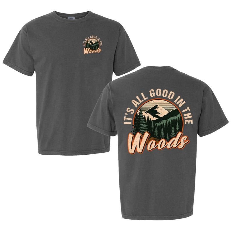 It's All Good In the Wood 2 Sides Comfort Color T-Shirt, Subtle Anti Jump Sweatshirt, Respect The Local Wildlife Hoodie,...