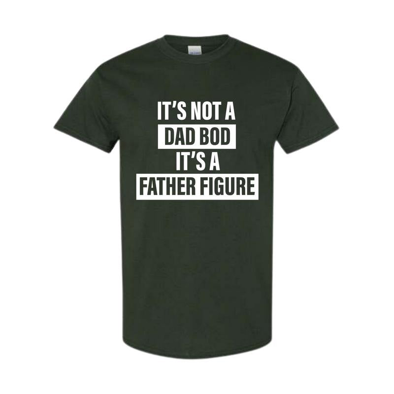 It's Not A Dad Bod It's A Father Figure T shirt Dad Gift Funny Dad Shirt, Full Color, Full Size Classic Cotton Hoodie...