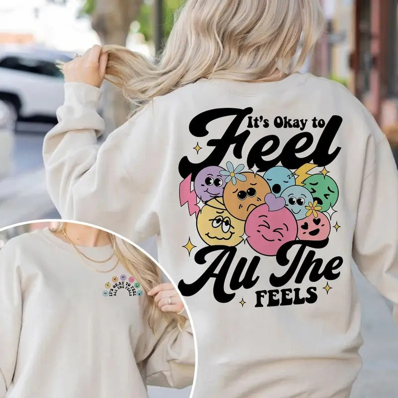 It's Okay To Feel All The Feels Shirt, Mental Health Shirt, Sped Teacher Gift, Counselor Shirt, School Psychologist...