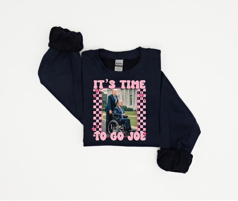 It's Time To Go Joe Shirt, Make America Great Again Shirt, Trump 2024 Tee Gift Unisex T-Shirt Hoodie Sweatshirt