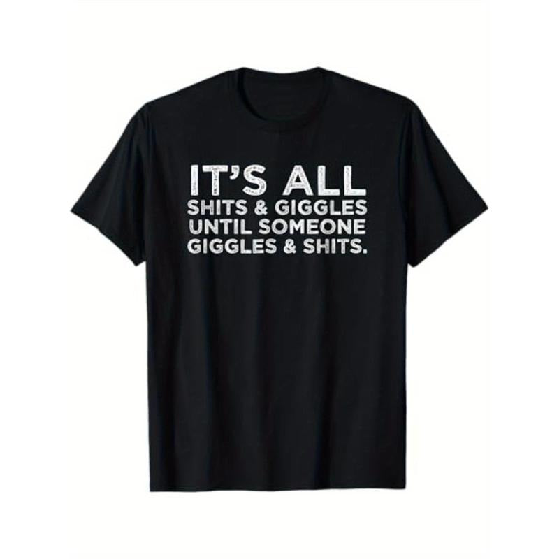 Its All Shits and Giggles Funny Adult Humor Friend Meme Gift T-Shirt made in usa Hoodie Sweatshirt | PrintMintTees.com