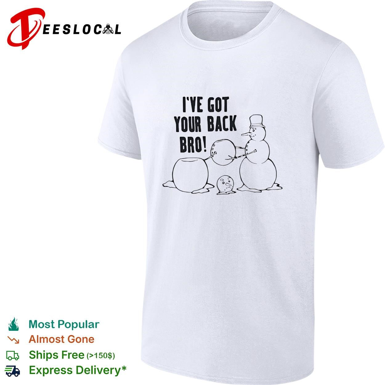 I’ve Got Your Back Bro shirt