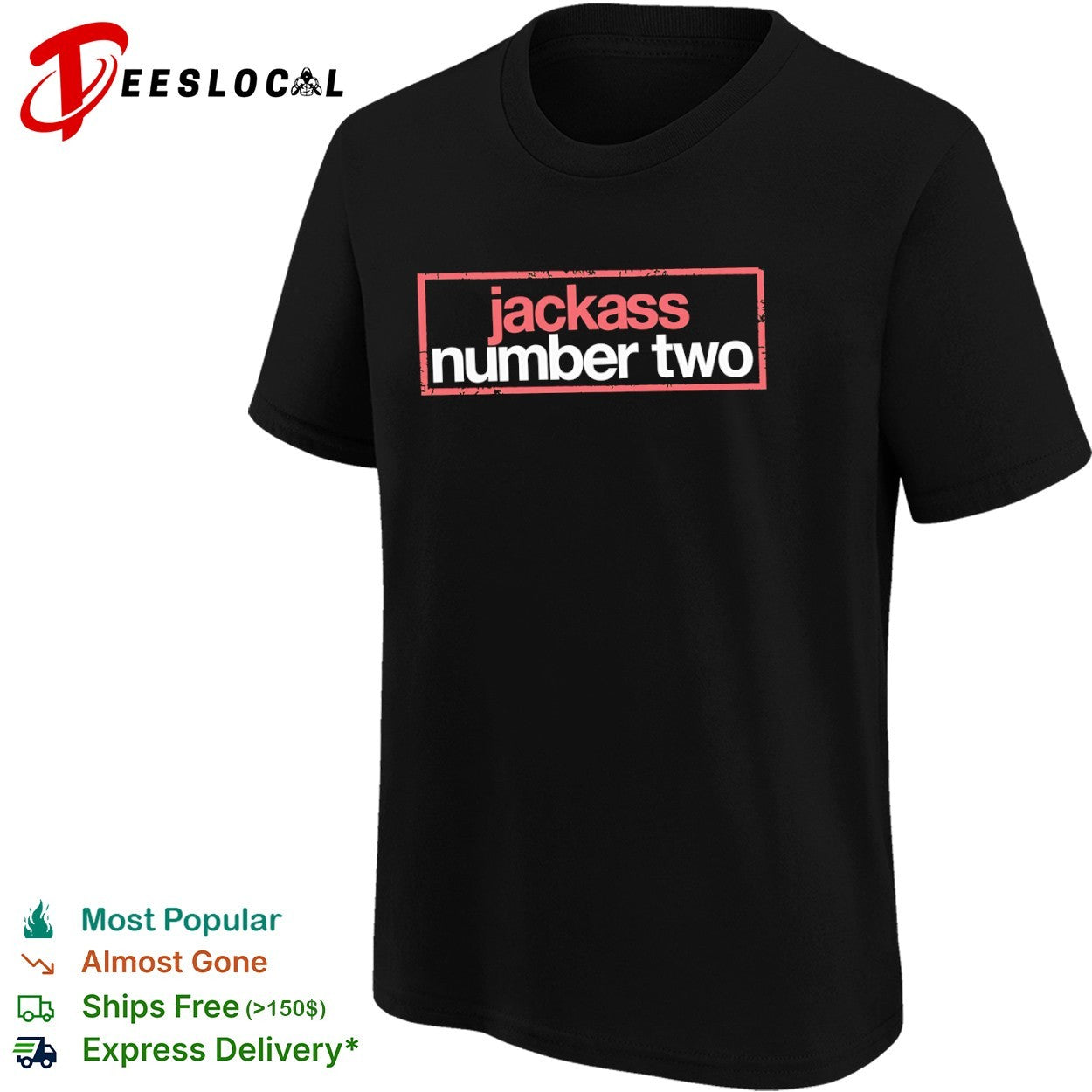 Jackass Number Two Shirt