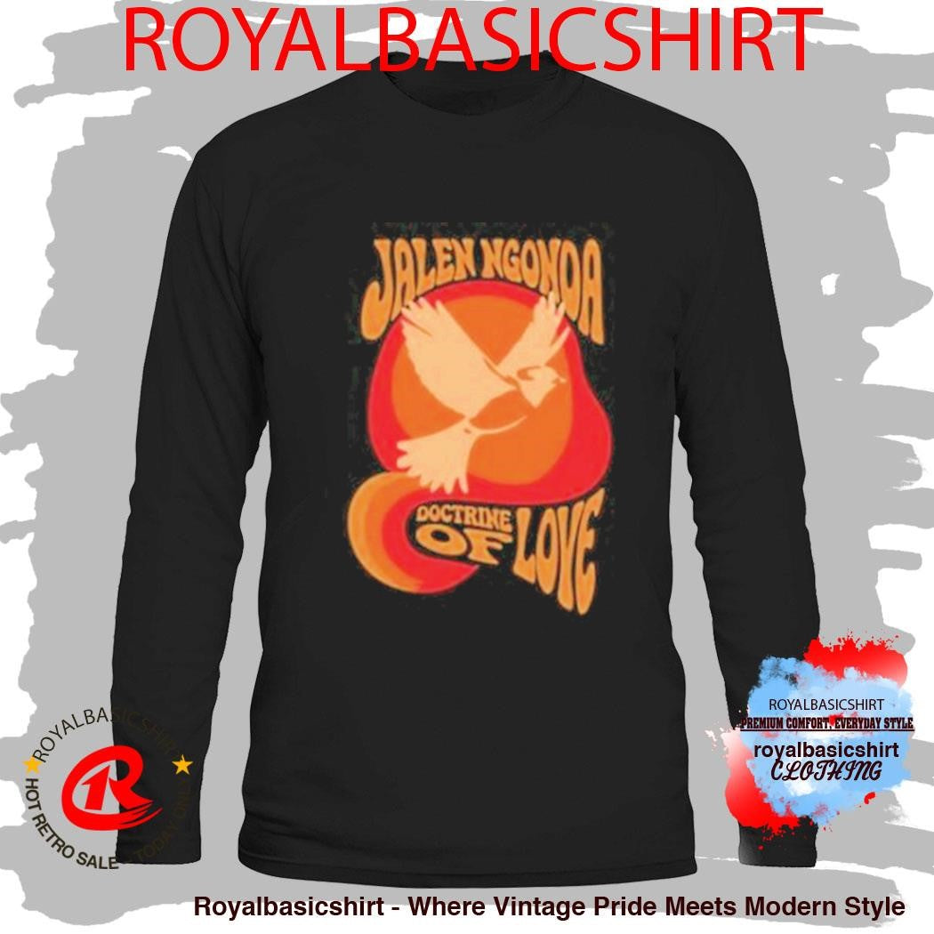 Jalen Ngonda Doctrine Of Love Shirt
