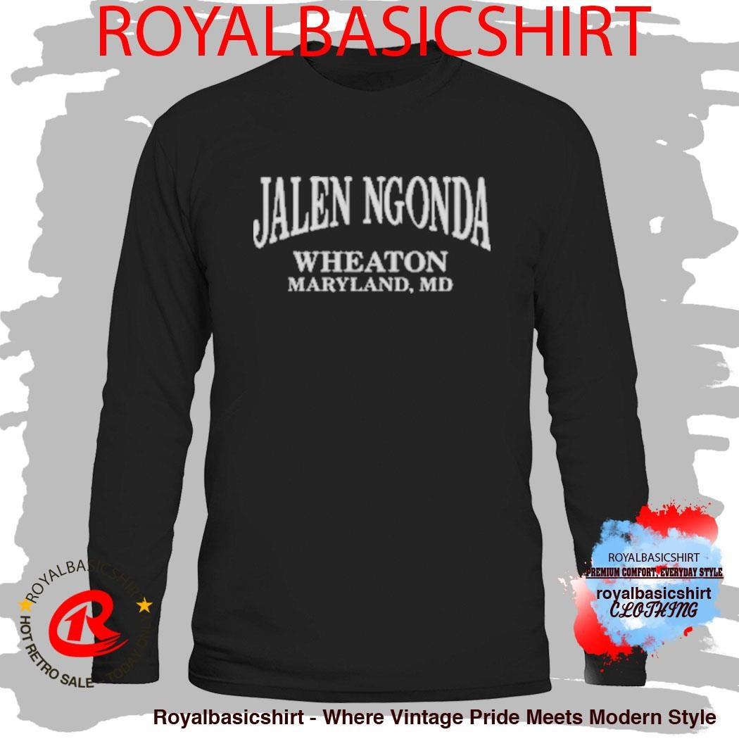 Jalen Ngonda Wheaton Maryland T-Shirt