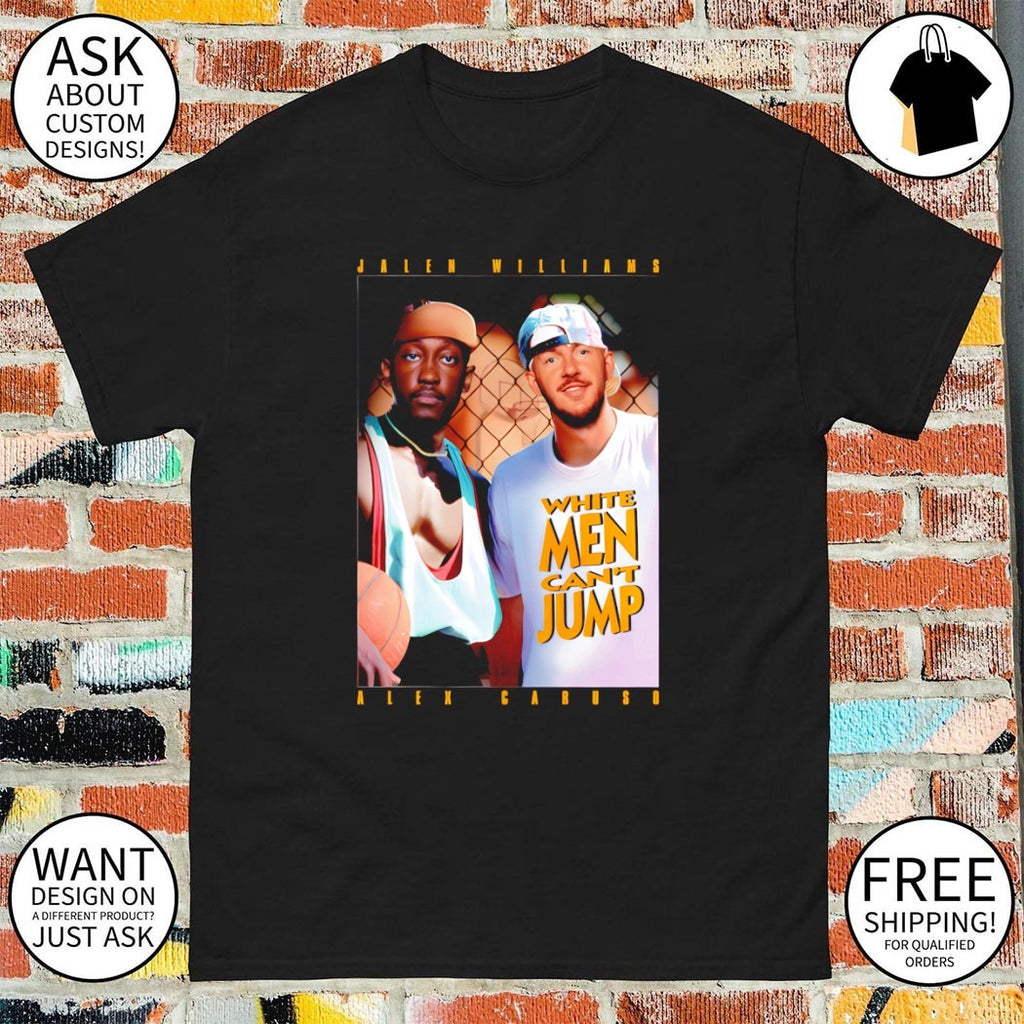 Jalen Williams and Alex Caruso White Men Can’t Jump shirt