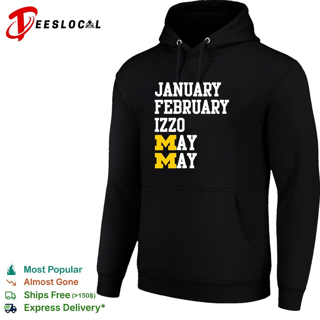 January February Izzo May May shirt
