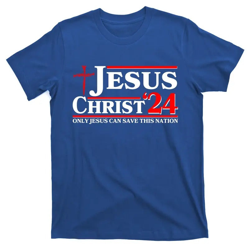 Jesus Christ 2024: The Ultimate Redeemer Only Jesus Can Save This Nation T-Shirt Part of the Redeemed Collection Hoodie...