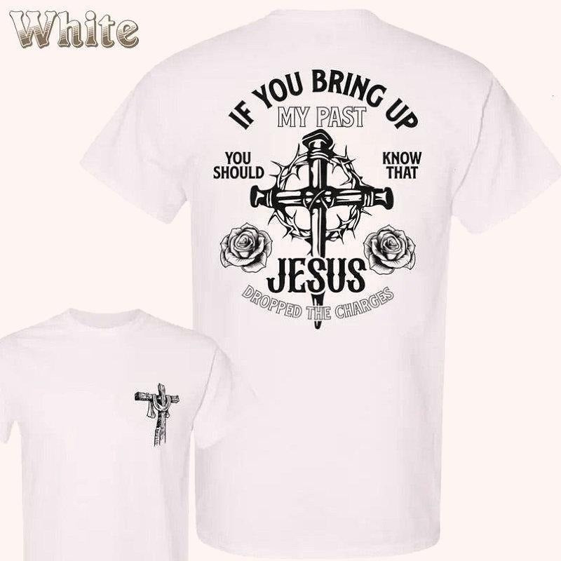 Jesus Dropped The Charges Shirt - Cross And Crown Of Thorns 2 Siđed Tee Pure Cotton Casual Street Style Crew Neck Short...