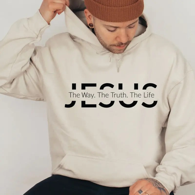 Jesus Hoodie, Jesus Gift, Christian Gift, Jesus The Way The Truth The Life, Christian Sweatshirt Cotton Sweaters Shirt