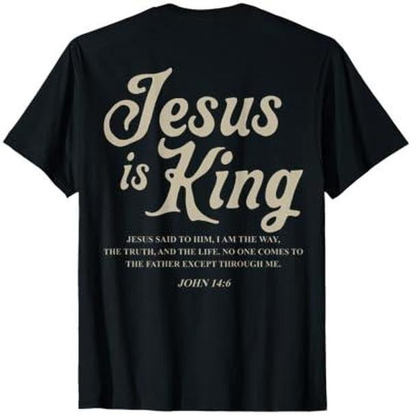 Jesus Is King John 14:6 Costume Jesus Christian (On Back) T-Shirt Hoodie, Sweatshirt | PrintMintTees.com