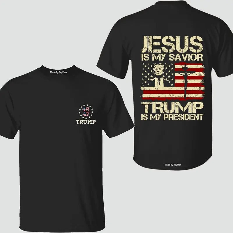 Jesus Is My Savior Trump Is My President Trump 2024 T-Shirt, Trump Vance Shirt, Maga 2024, Unisex Shirt For Men, For...