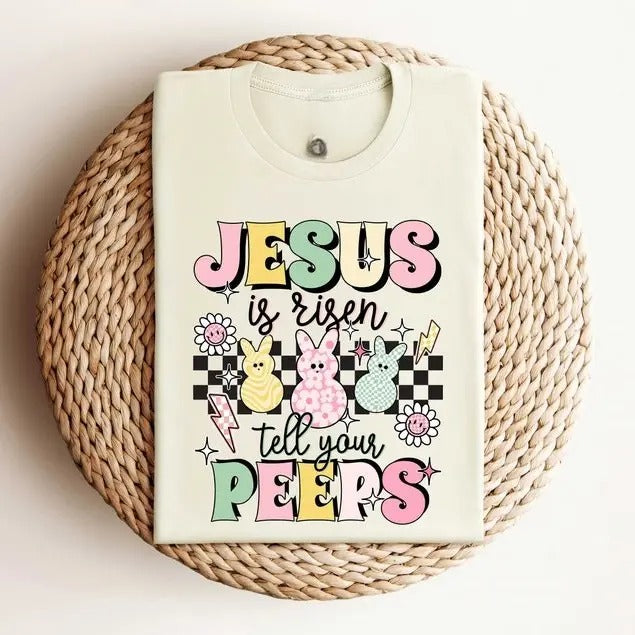 Jesus Is Risen Tell Your Peeps Tshirt, Easter Christian Shirt, Jesus Easter Shirt, He is Risen TShirt, Religious Easter...
