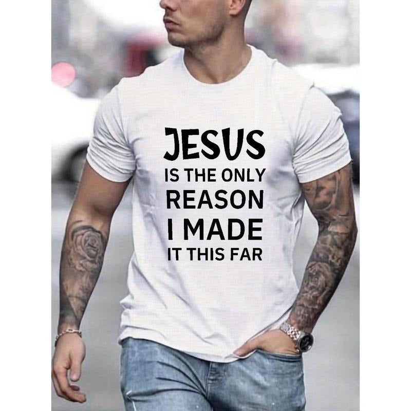 Jesus Is The Only Reason Print T Shirt, Tees For Men, Casual Short Sleeve T-shirt For Summer Made in USA Hoodie Sweatshirt
