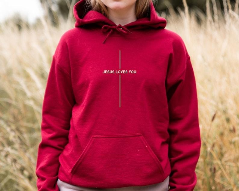 Jesus Loves You Hoodie, Faith Hoodie, Christian Hoodie, Christian Gift, Bible Saying Hoodie, Bible Quotes  T-shirt,...