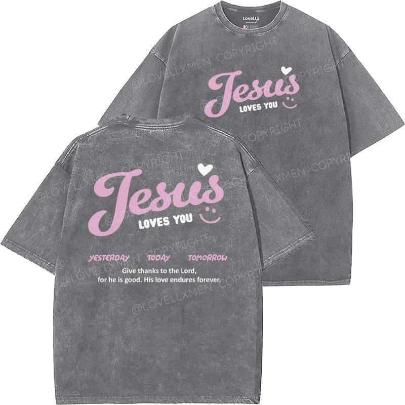 Jesus Loves You Washed Christian Vintage 90s Top Womenswear Cottonstyle{N002}3 T-Shirts, Hoodie, Sweatshirt