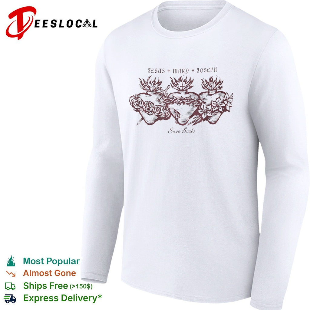 Jesus Mary Joseph Save Souls Sacred Hearts of the Holy Family Catholic Faith shirt