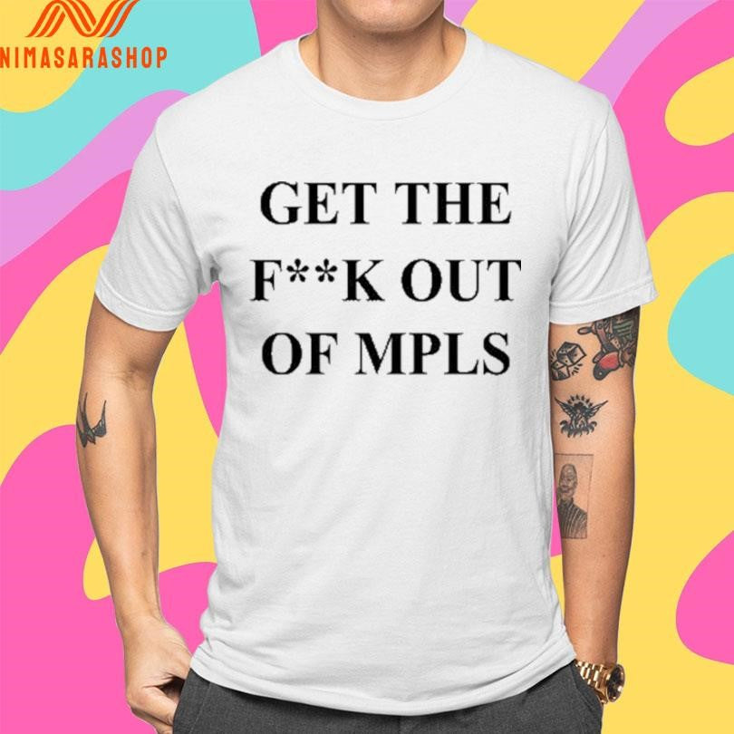 Jimmy Kimmel Get The Fuck Out Of Minneapolis Shirts