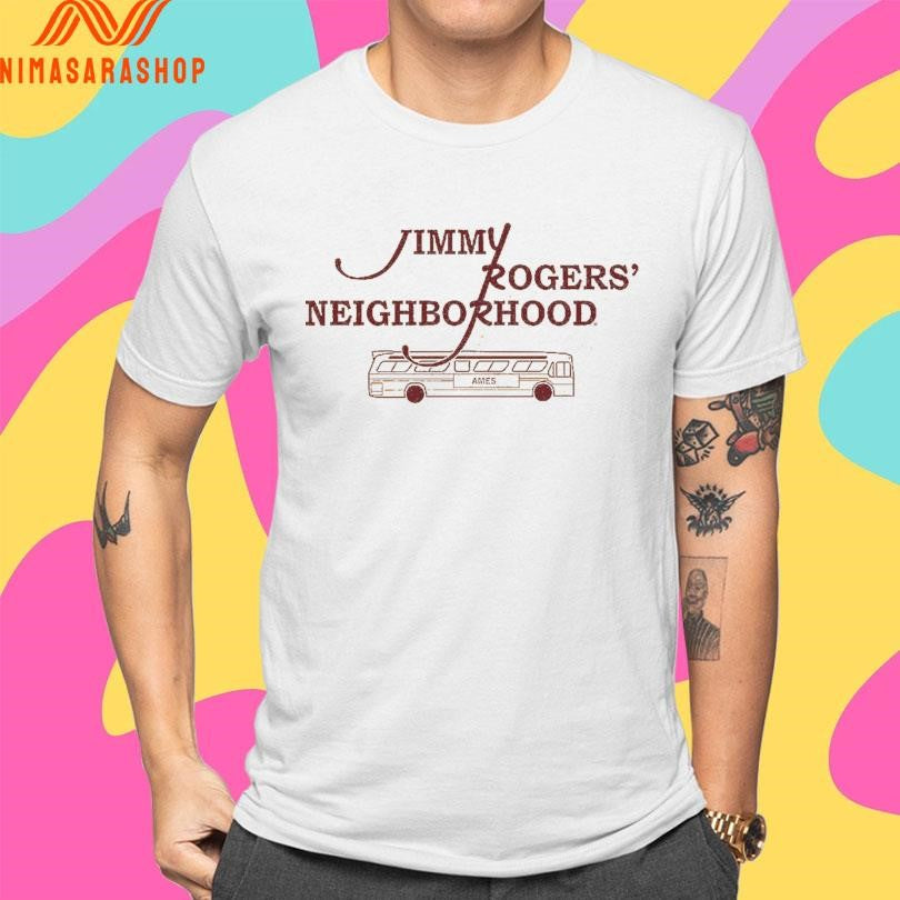 Jimmy Rogers’ Neighborhood Ames Shirts