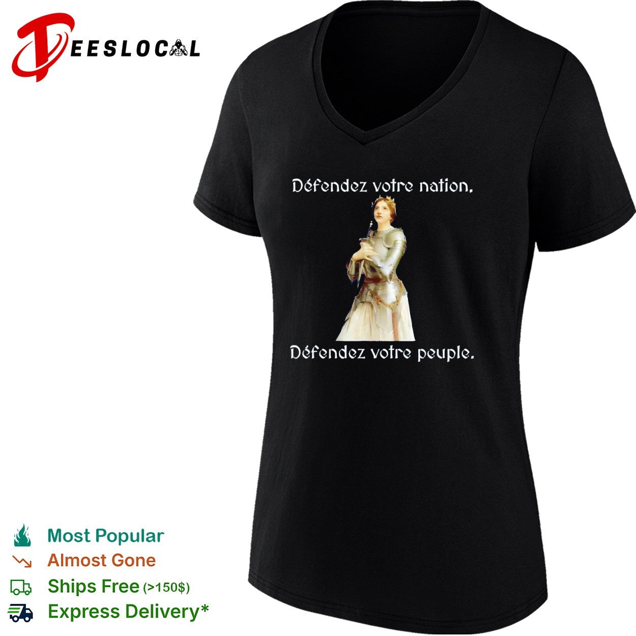 Joan of Arc Defendez votre nation Defendez votre peuple French History shirt